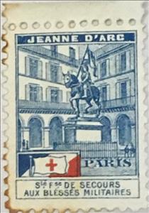Stamp, To military wounded - Joan of Arc, Cinderellas,  , Charity, First World War, Flags, Red Cross and Red Crescent, Statues, Women