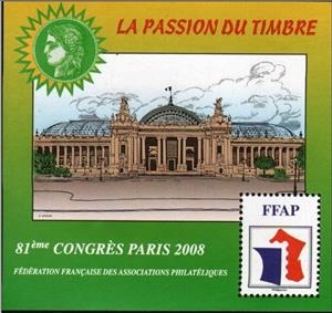 Souvenir Sheet, Stamp Passion 81st Congress Paris 2008, France,  , Clubs of Stamp Collectors, Exhibition Buildings, Logos, Philatelic Exhibitions