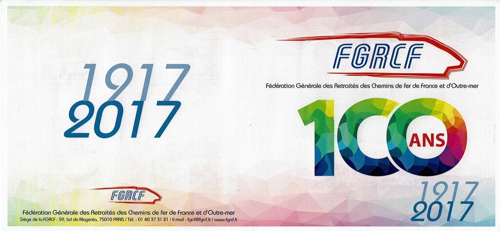 Federation of Retired Railway Workers. FGRCF 100 Annivv