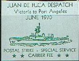 Victoria to Port Angeles Juan de Fuca Despatch Postal Strike
