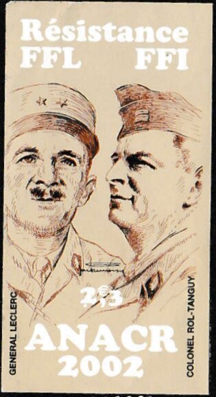 Resistance FFL FFI ANACR. General Leclerc Colonel Rol Tanguy