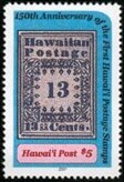 150th Anniversary of the First Postage Stamps of Hawai'i