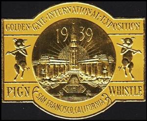 Stamp, Golden gate internat exposition san francisco Pig'nWhistle, Cinderellas,  , Exhibition Buildings, Expositions