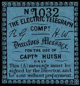 Stamp, Director's Message for the use of Captn. Huish, United Kingdom of Great Britain & Northern Ireland,  , Telegraphy