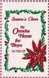 Omaha Home for Boys. Seasons Cheer. Flower