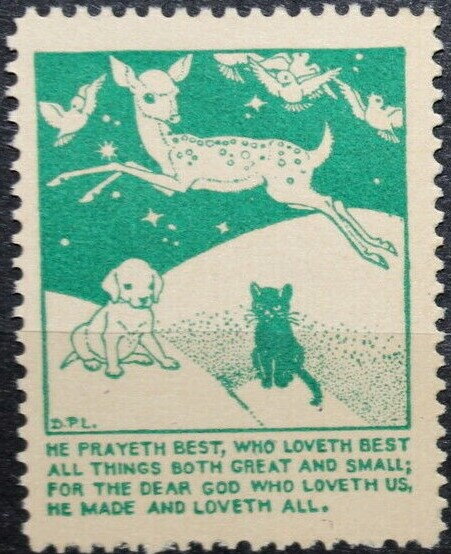 Animal Protection. "He prayest best.."