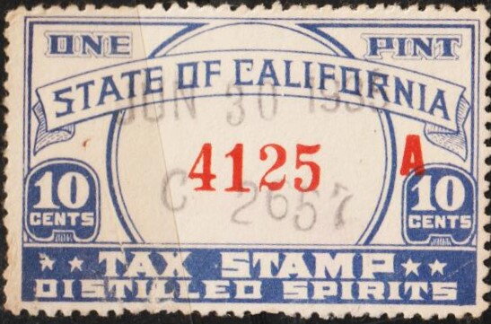 State of California Tax Stamp Distilled Spirits One pint