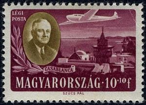 Stamp, F.D. Roosevelt, Plane, Casablanca, Hungary,  , Aircraft, Aviation, Heads of State, Townscapes / City Views
