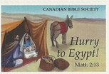 Canadian Bible Society. Hurry to Egypt.
