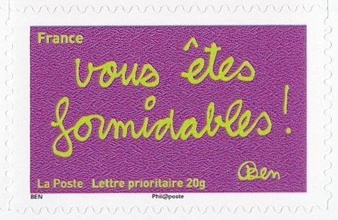 Vous êtes formidables!