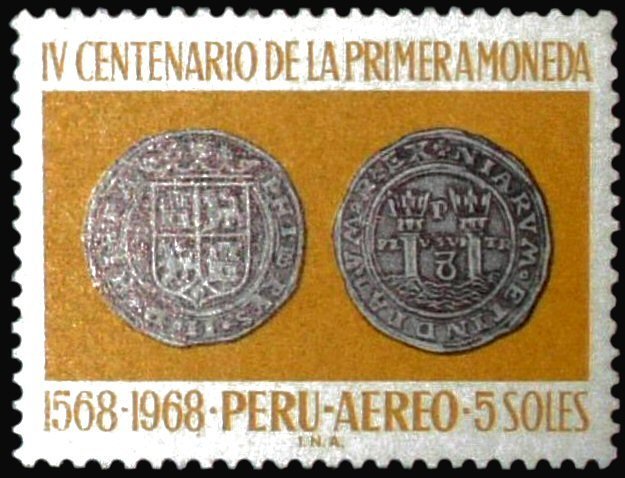 400th anniversary of the 1st Peruvian coin
