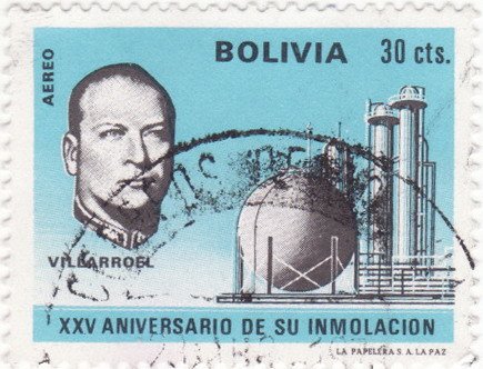 Gualberto Villarroel and refinery