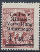 Overprint Issues "Deutsche Militaer/Verwaltung/Montenegro