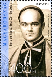 Hungarian Saints and Blesseds II - Zoltán Lajos Meszlényi