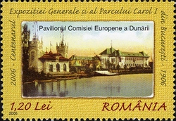 Centenary of the General Exhibition and of Charles I Park of  Bucharest - 1906 - Danube European Commission Pavilion