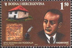 100th Anniversary of the Birth of Hasan Kikic (1905-1942)