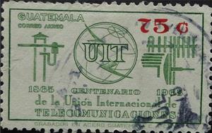 Stamp, 100 years of I.T.U - U.I.T, Guatemala,  , Telecommunication, U.I.T.