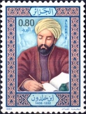 Abd ar-Rahman Ibn Chaldun (1332-1406)