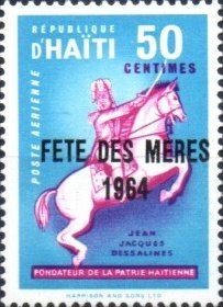J. J. Dessalines - overprinted FETE DES MERES 1964