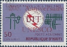 Stamp, U.I.T., Centenary - overprinted UNESCO, Haiti,  , U.I.T., UNESCO